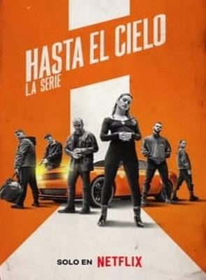 Hasta el cielo : La série Saison  en streaming
